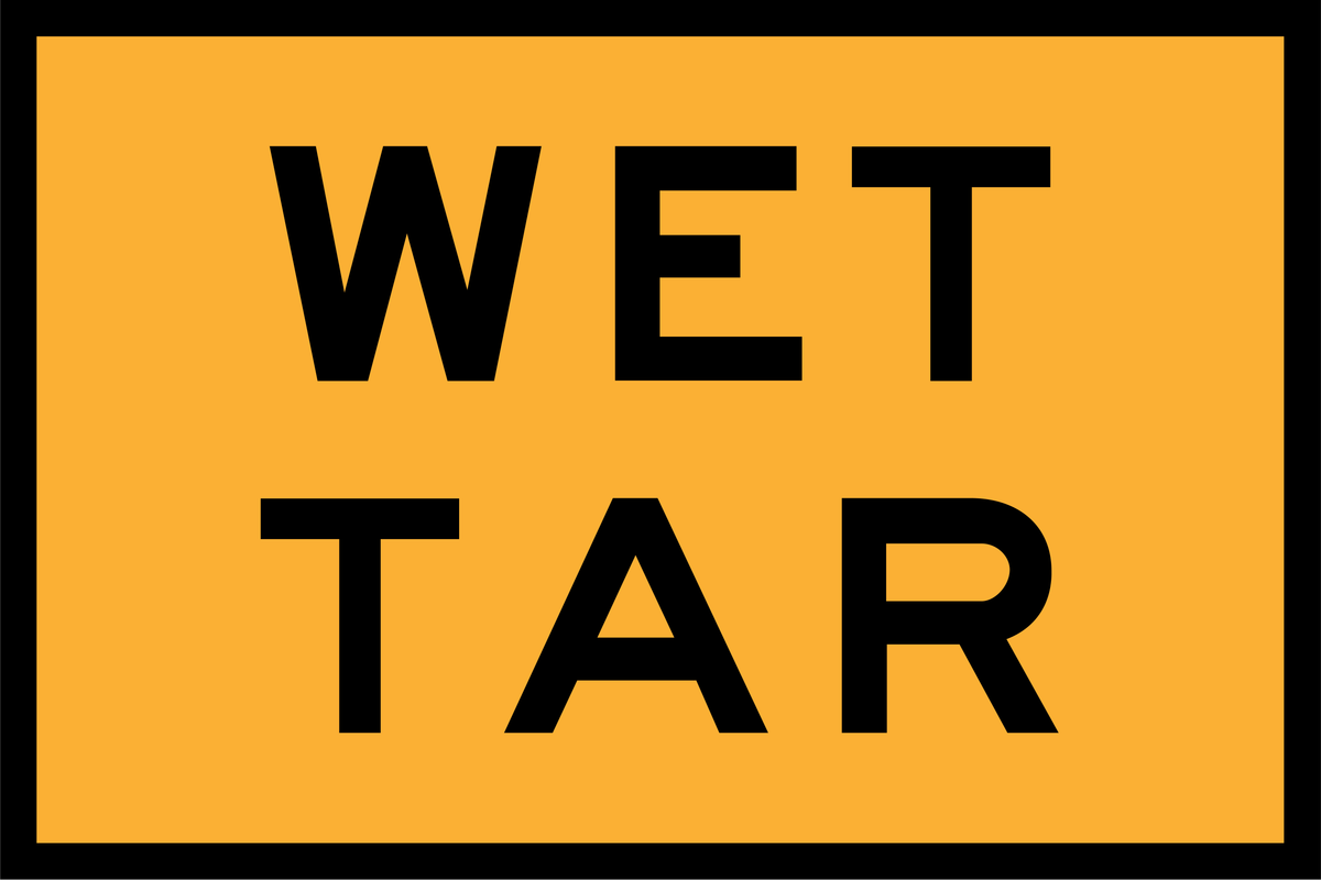 Wet Tar (T3-1) Sign | Global Safety Industries – Traffic Yellow CL400 ...
