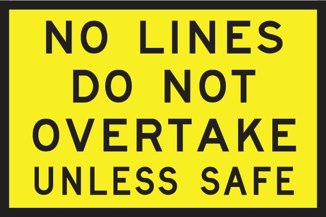 No Lines Do Not Overtake Unless Safe (T3-12)