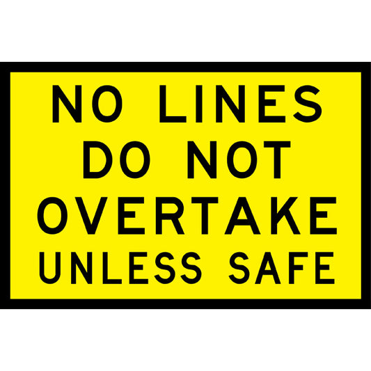 No Lines Do Not Overtake Unless Safe (T3-12)