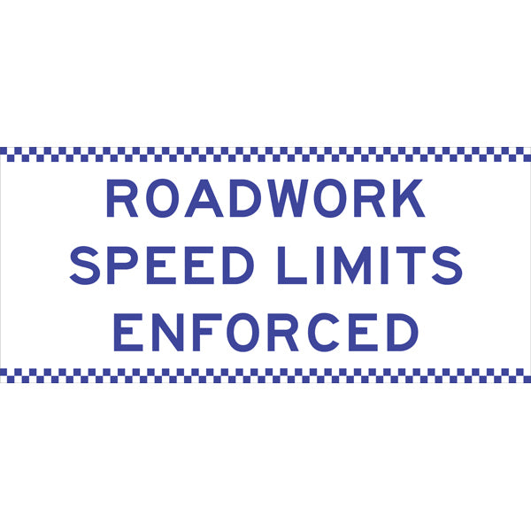 Roadwork Speed Limits Enforced (T4-216)
