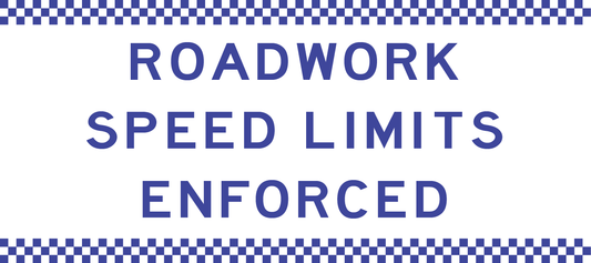 Roadwork Speed Limits Enforced (T4-216)