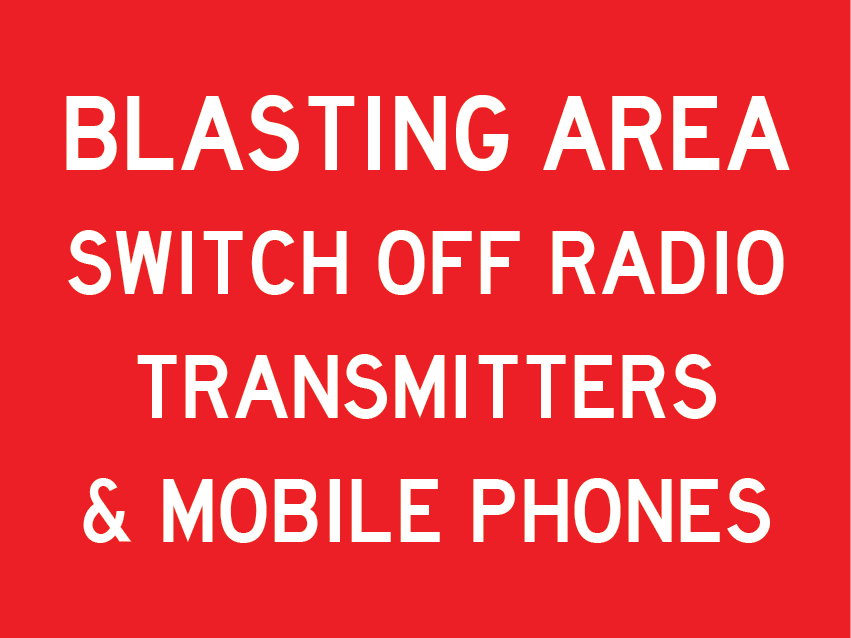 Blasting Area Switch Off Radio and Mobile Phones (T4-7)