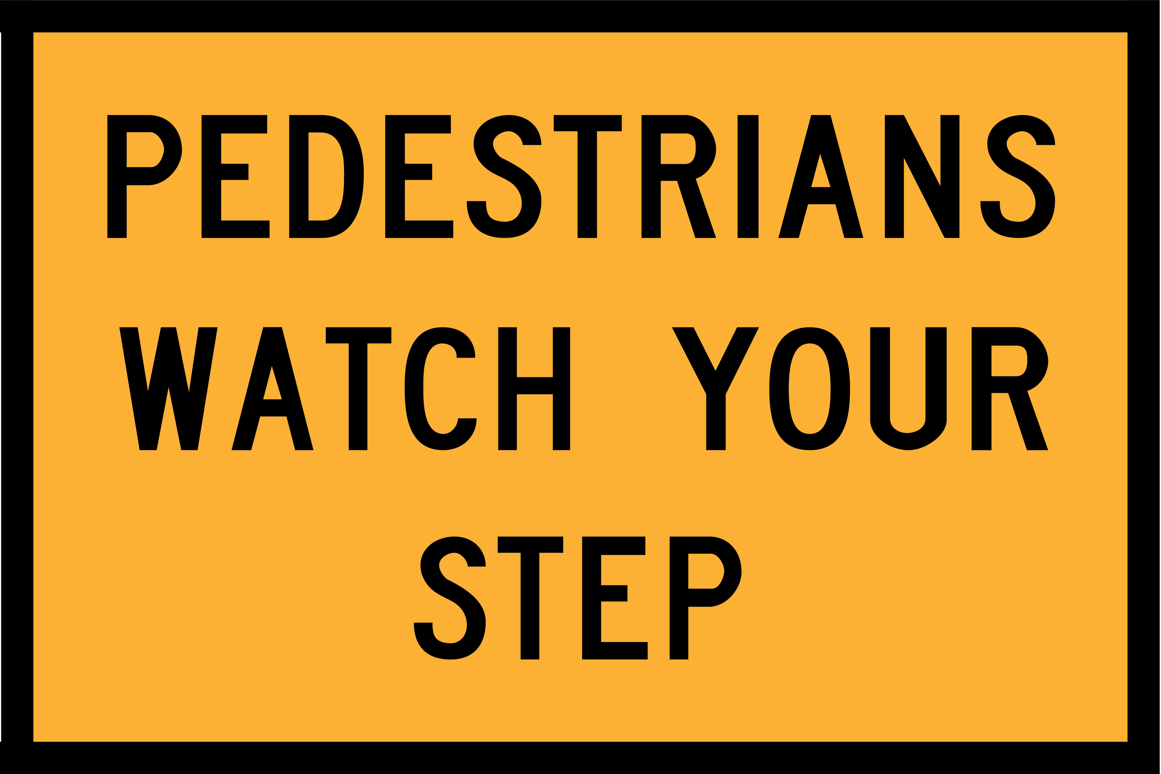 Pedestrians Watch Your Step (T8-1) – Traffic Yellow