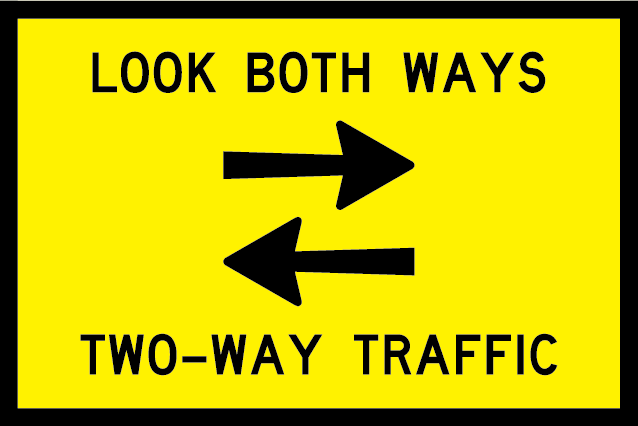 Look Both Ways Two Way Traffic (T8-5) Sign | Global Safety Industries ...