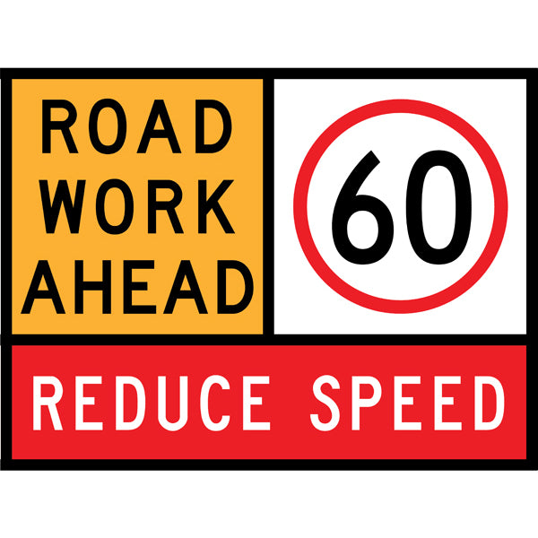 TC 1169, TC 1218-60 AND TC 1220 Road Work Ahead – 60 km/h – Reduce Speed Multi Message – 1200x900mm – Roll-Up Traffic Control Sign