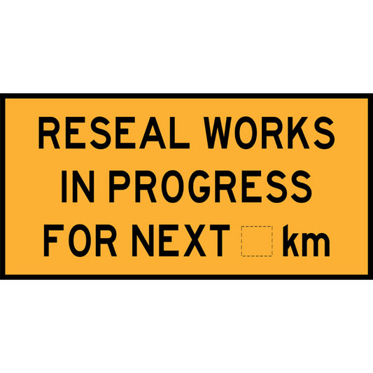 Reseal Works In Progress Next ___ Km (TC1191)