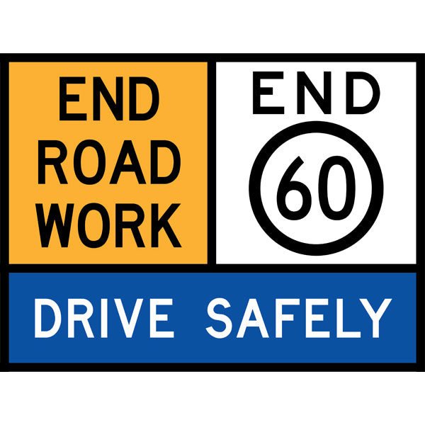 TC 1170, TC 1419-60 AND TC 1177 End Road Work – End of 60 km/h – Drive Safely Multi Message – 1200x900mm – Roll-Up Traffic Control Sign