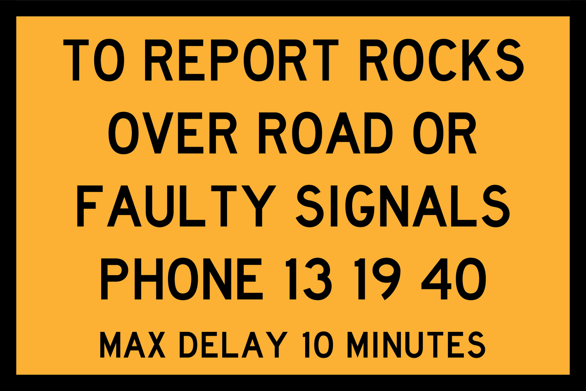 To Report Rocks Over Road Or Faulty Signals (TC1256_2) Sign | Global ...