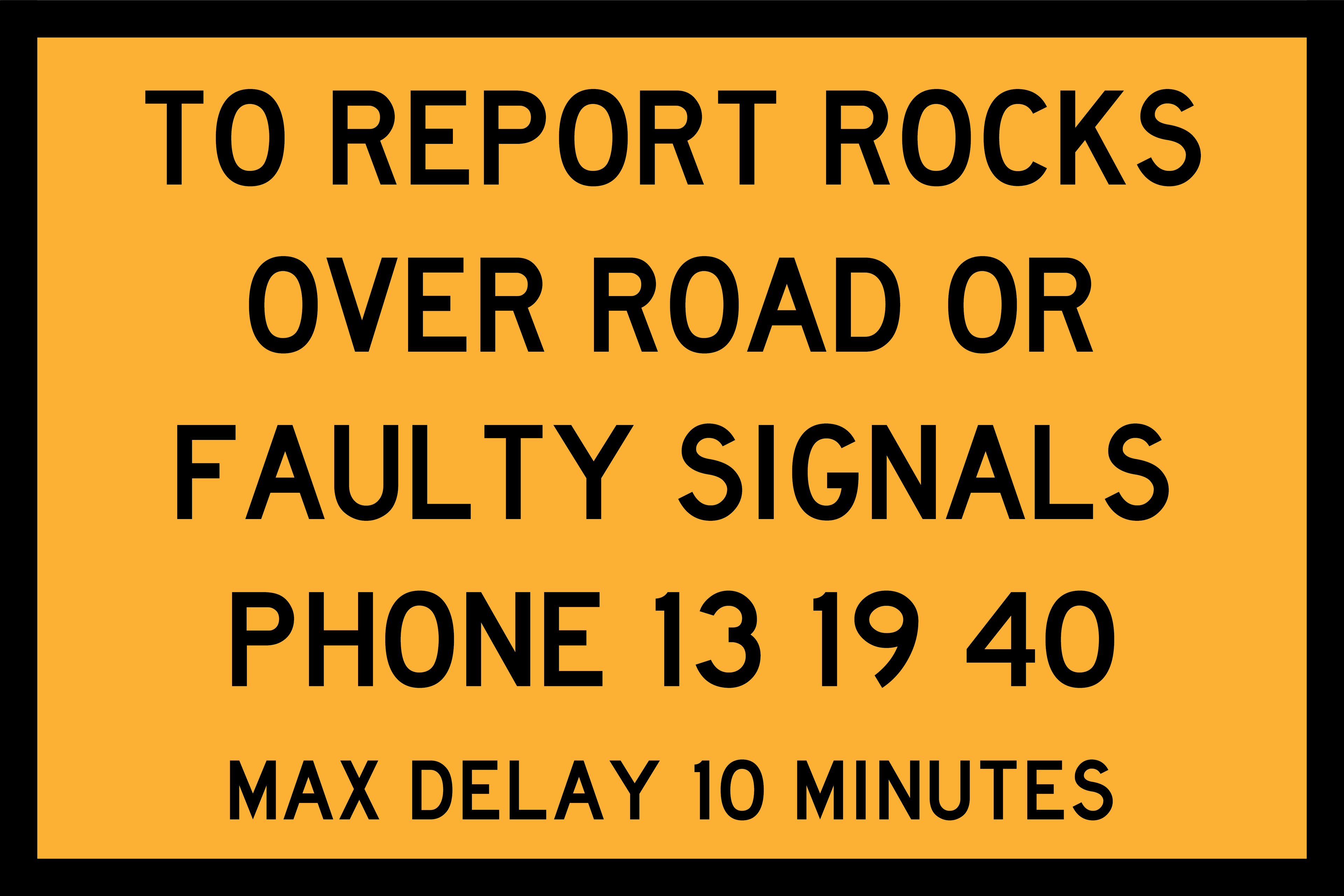 To Report Rocks Over Road Or Faulty Signals (TC1256_2)