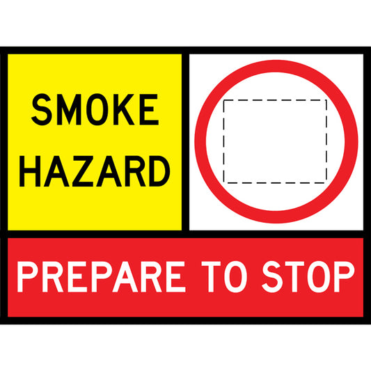 TC 1396, TC 1217 AND TC 1362 Smoke Hazard – Blank Speed Limit – Prepare to Stop Multi Message – 1200x900mm – Roll-Up Traffic Control Sign