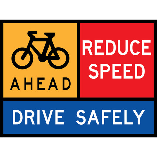TC 1397, TC 1712 AND TC 1177 Cyclists Ahead – Reduce Speed – Drive Safely Multi Message – 1200x900mm – Roll-Up Traffic Control Sign