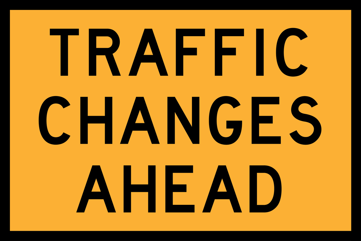 Traffic Changes Ahead (TC1413) Sign | Global Safety Industries ...