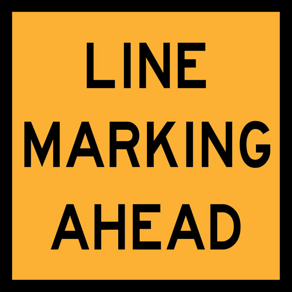 Line Marking Ahead (TC1465-2) Multi-Message Sign | Traffic Yellow CL400 ...