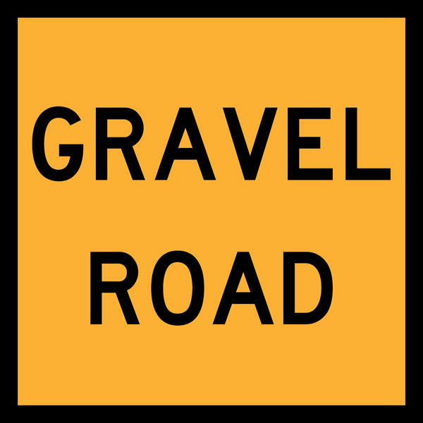 Gravel Road (TC1501) – Multi-Message Sign