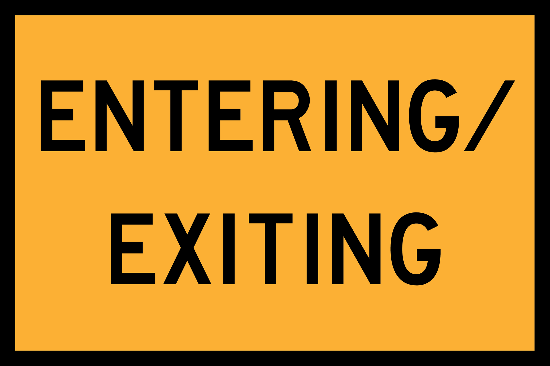 Exiting Background Entering, Exiting (TC1710) Sign | Global Safety Industries – Traffic ...