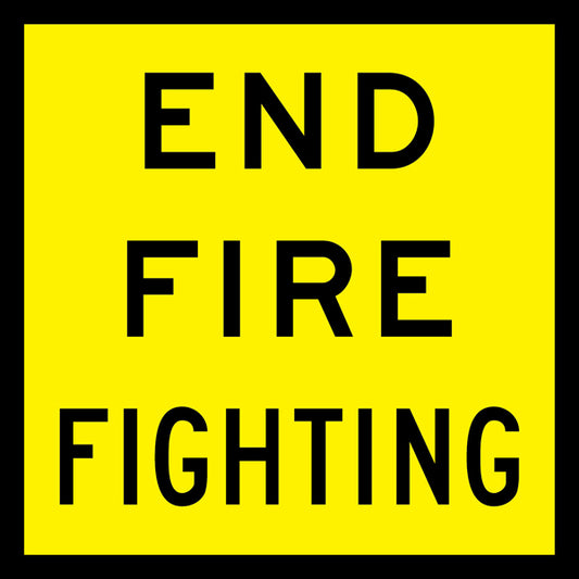 End Fire Fighting (TC1801) – Multi-Message Sign