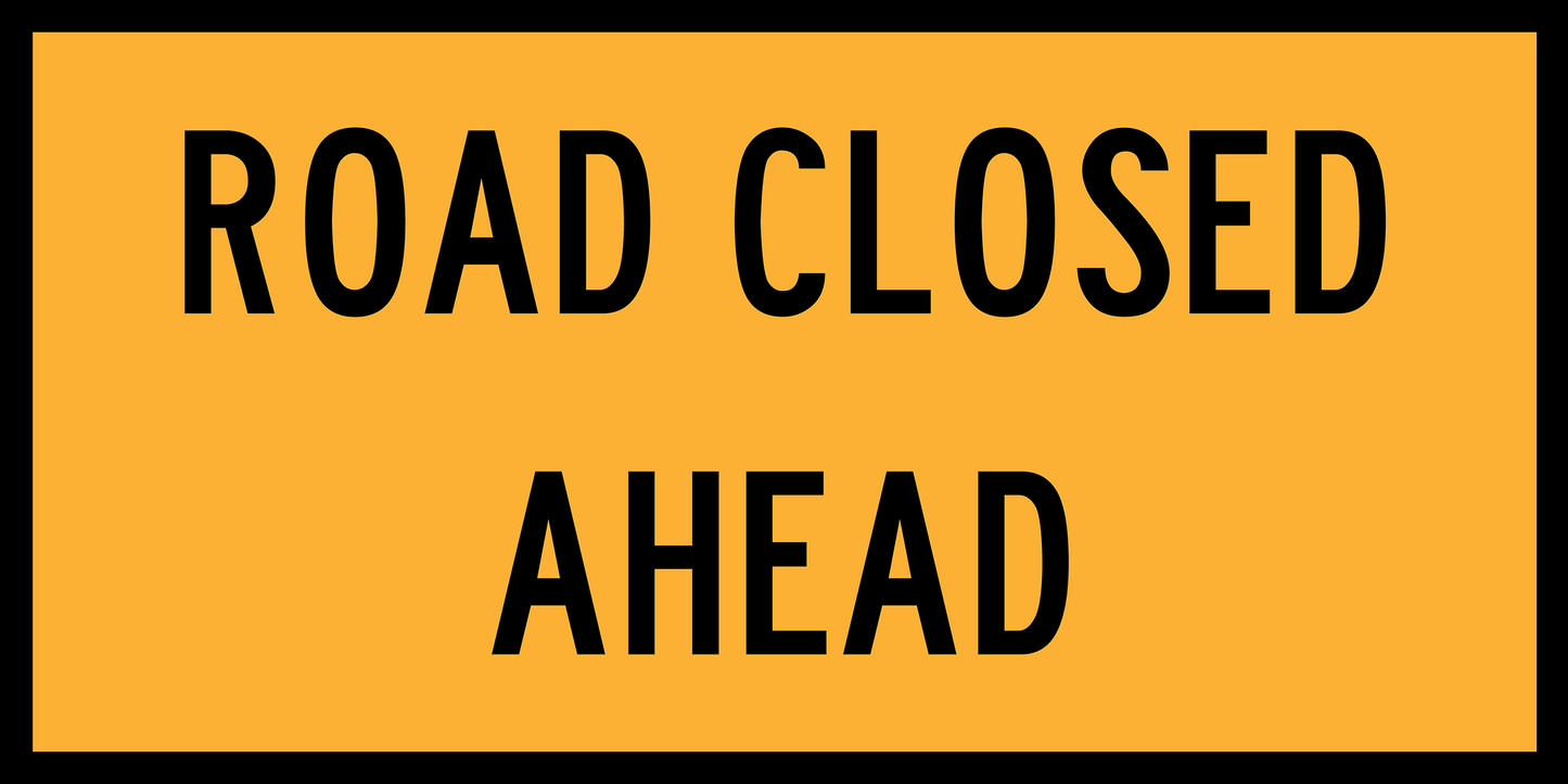 Road Closed Ahead (TC1803_2)