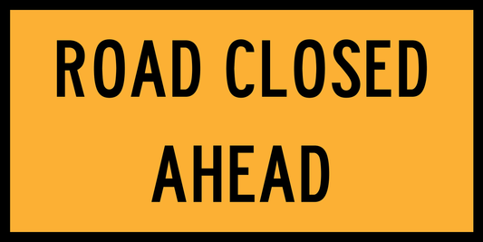 Road Closed Ahead (TC1803_2)