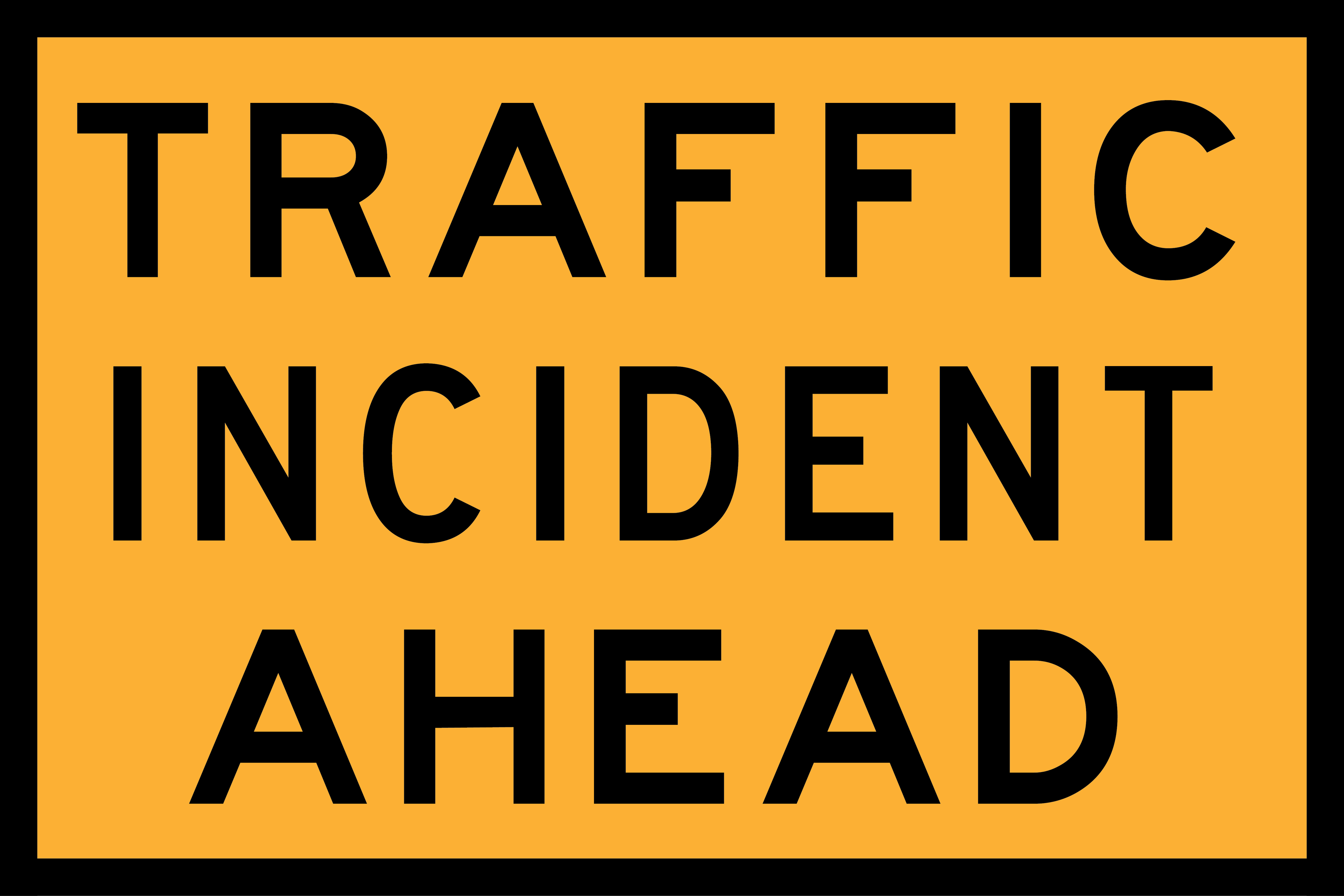 Traffic incident ahead warning sign with black text on a yellow background