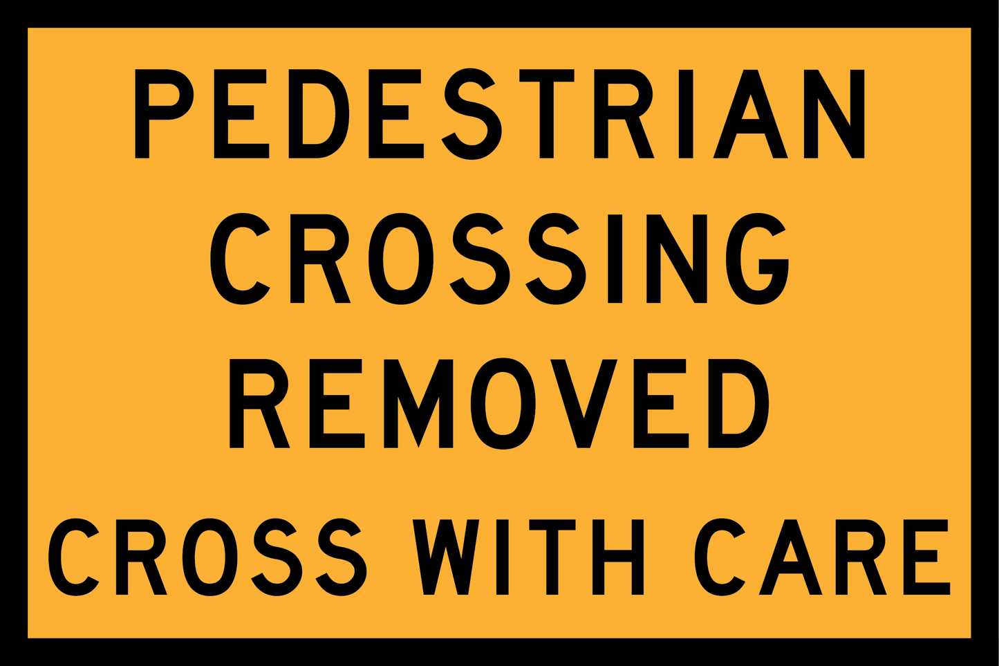 The Pedestrian Crossing Removed Cross With Care (TC1929)