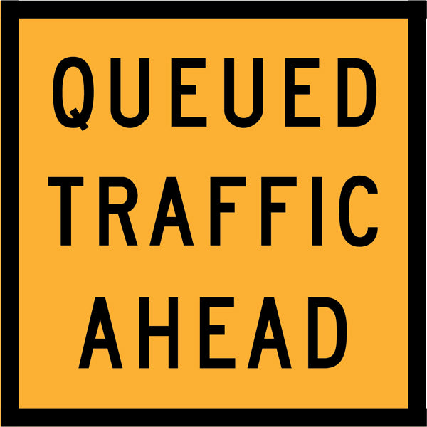 Queued Traffic Ahead (TC1947-1) – Multi-Message Sign