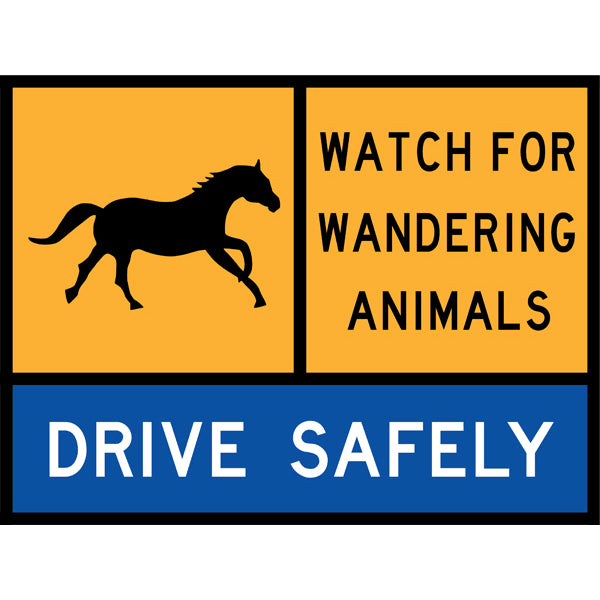 TC 2083-3, TC 2083-1 AND TC 1177 Horses – Watch For Wandering Animals – Drive Safely Multi Message – 1200x900mm – Roll-Up Traffic Control Sign