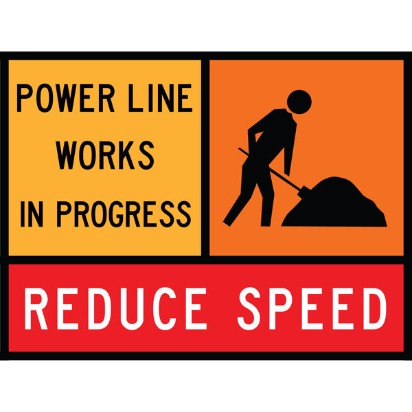 TC 9916, TC 1332 AND TC 1220 Power Line Works In Progress – Workman Ahead – Reduce Speed Multi Message – 1200x900mm – Roll-Up Traffic Control Sign