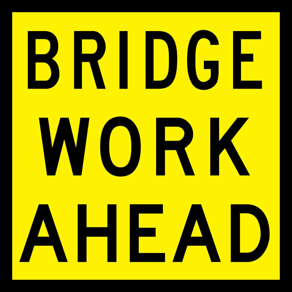 Bridge Work Ahead (Tm1-2_a) Multi-Message Sign