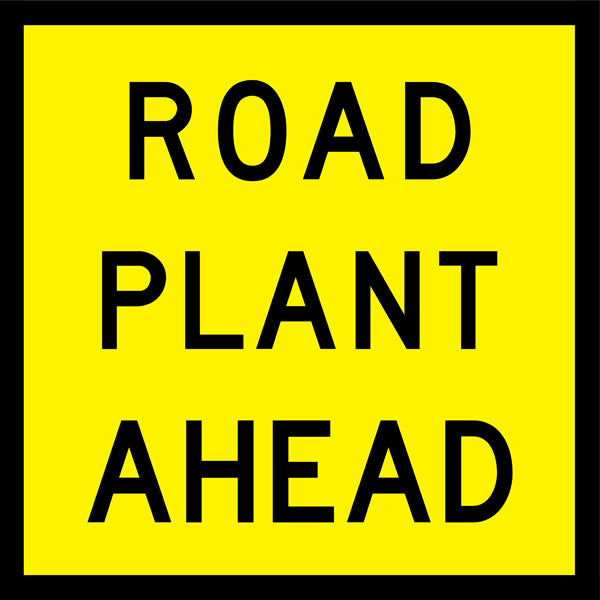 Road Plant Ahead (Tm1-3-1_a) Multi-Message Sign