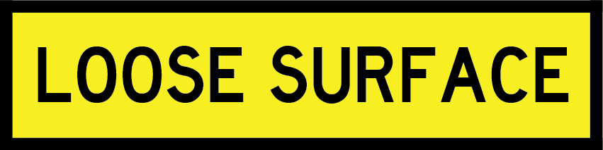 Loose Surface (Tm3-14_b) Multi-Message Sign