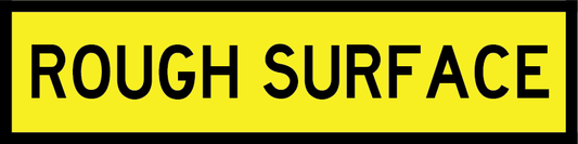 Rough Surface (Tm3-7_b) Multi-Message Sign