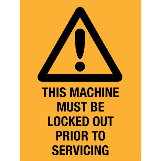 Reflective Roll Up Warning & Caution Safety Signs – Machine Must Be Locked Out Prior To Servicing – | Workplace Hazard & Industrial Safety Signs
