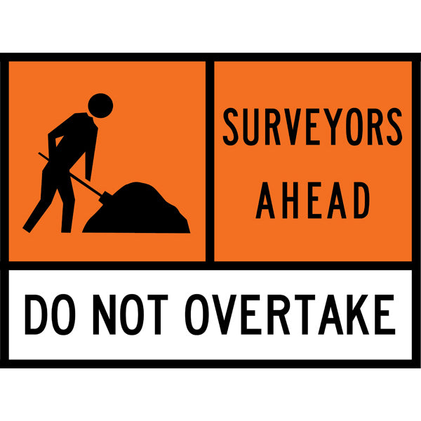 Workman Ahead (TC1332) with Surveyors Ahead (TC1312) and Do Not Overtake (TC1174) Multi Message Traffic Control Sign - Queensland